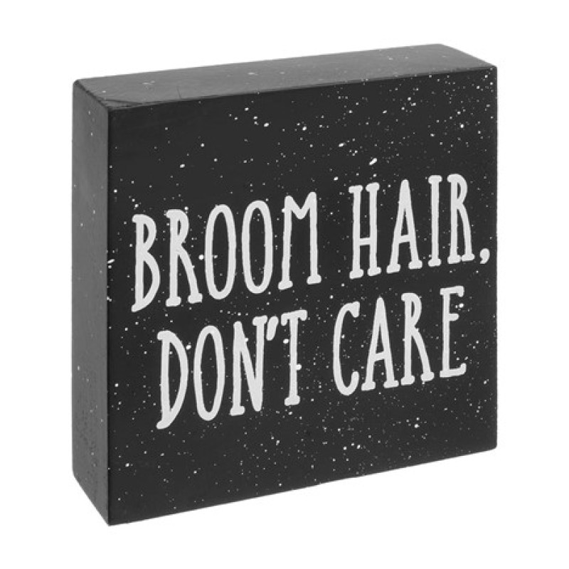 Broom Hair Don