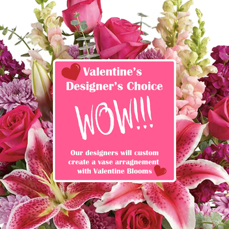 Valentine Designer Choice Wow - Same Day Delivery