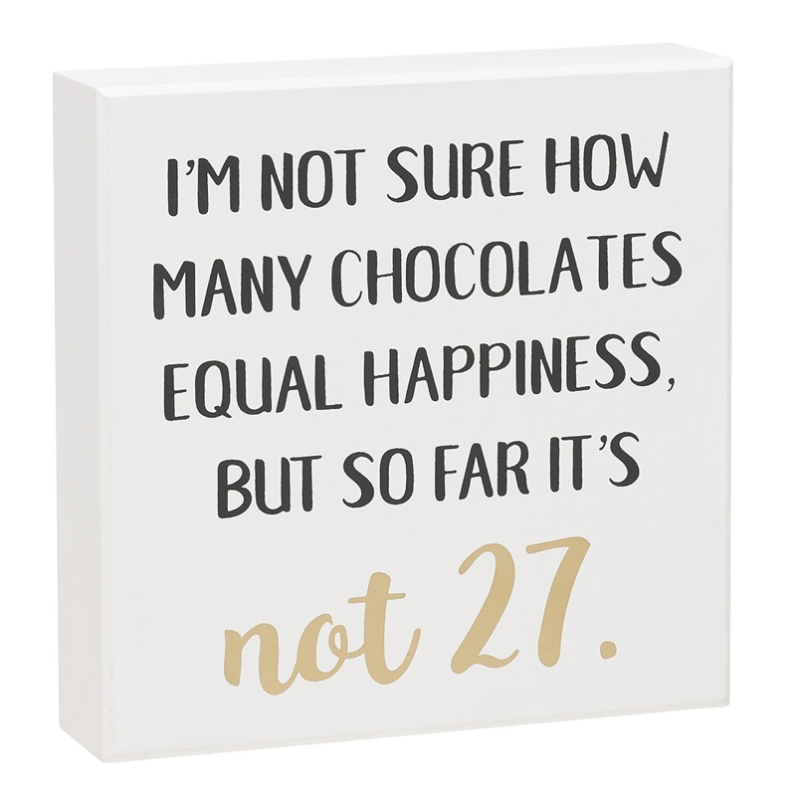 Chocolates Equal Happiness Box Sign - Same Day Delivery