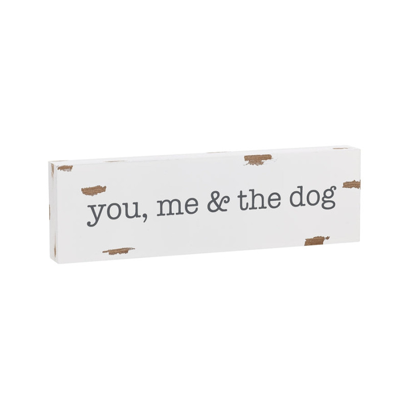 You, Me and the Dog Sitter Block Sign - Same Day Delivery