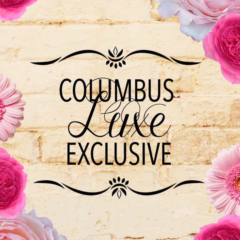 Columbus Luxe Exclusive - Same Day Delivery