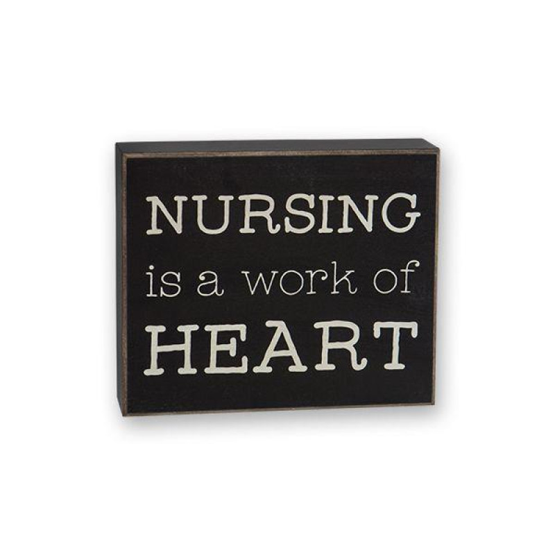 Nursing Is A Work of Heart Box Sign - Same Day Delivery